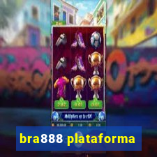 bra888 plataforma